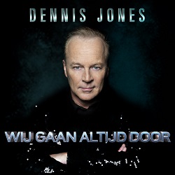 DENIIS JONES - WIJ GAAN ALTIJD DOOR - Casper Janssen Music Promotion