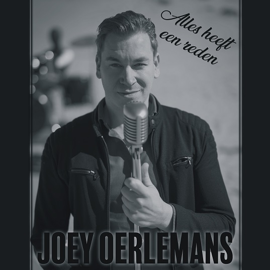 Joey Oerlemans - Alles Heeft Een Reden 537 Mannes - sluit ik mijn ogen Casper Janssen Music Promotion