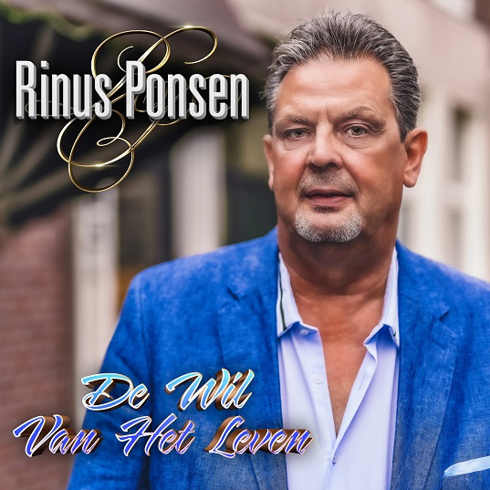 Rinus Ponsen - De Wil Van Het Leven 537 Mannes - sluit ik mijn ogen Casper Janssen Music Promotion