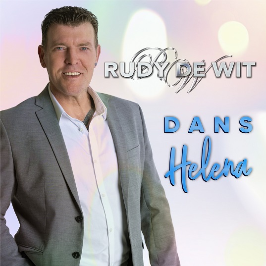 Rudy de Wit - Dans Helena 537 Mannes - sluit ik mijn ogen Casper Janssen Music Promotion