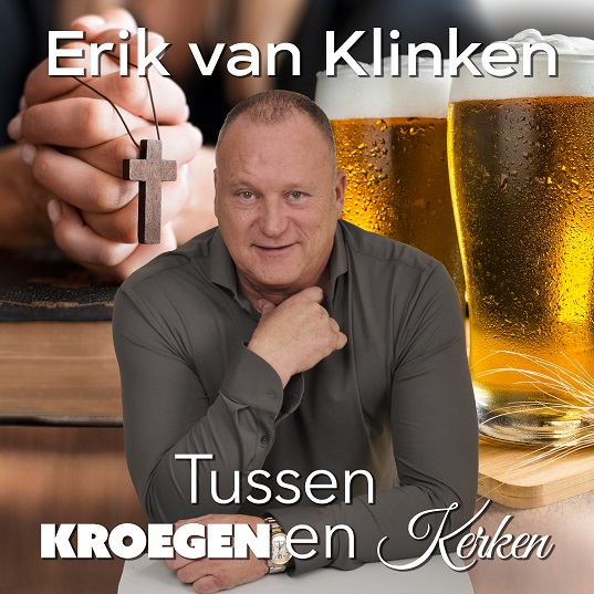 Erik van Klinken - Tussen Kroegen en Kerken 537 Mannes - sluit ik mijn ogen Casper Janssen Music Promotion