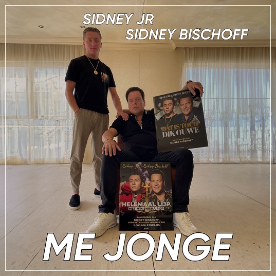 Sidney Bisschoff & Sidney Jr. - Me Jonge 537 Mannes - sluit ik mijn ogen Casper Janssen Music Promotion