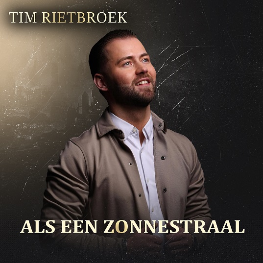 Tim Rietbroek - Als Een Zonnestraal 537 Mannes - sluit ik mijn ogen Casper Janssen Music Promotion