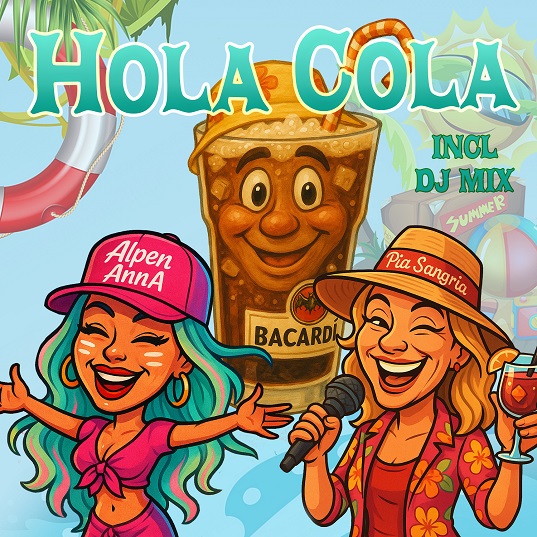 Alpen Anna & Pia Sangria - Hola Cola 537 Mannes - sluit ik mijn ogen Casper Janssen Music Promotion