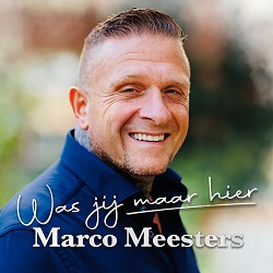 Marco Meesters - Was Jij Maar Hier 250 DENIIS JONES - WIJ GAAN ALTIJD DOOR - Casper Janssen Music Promotion